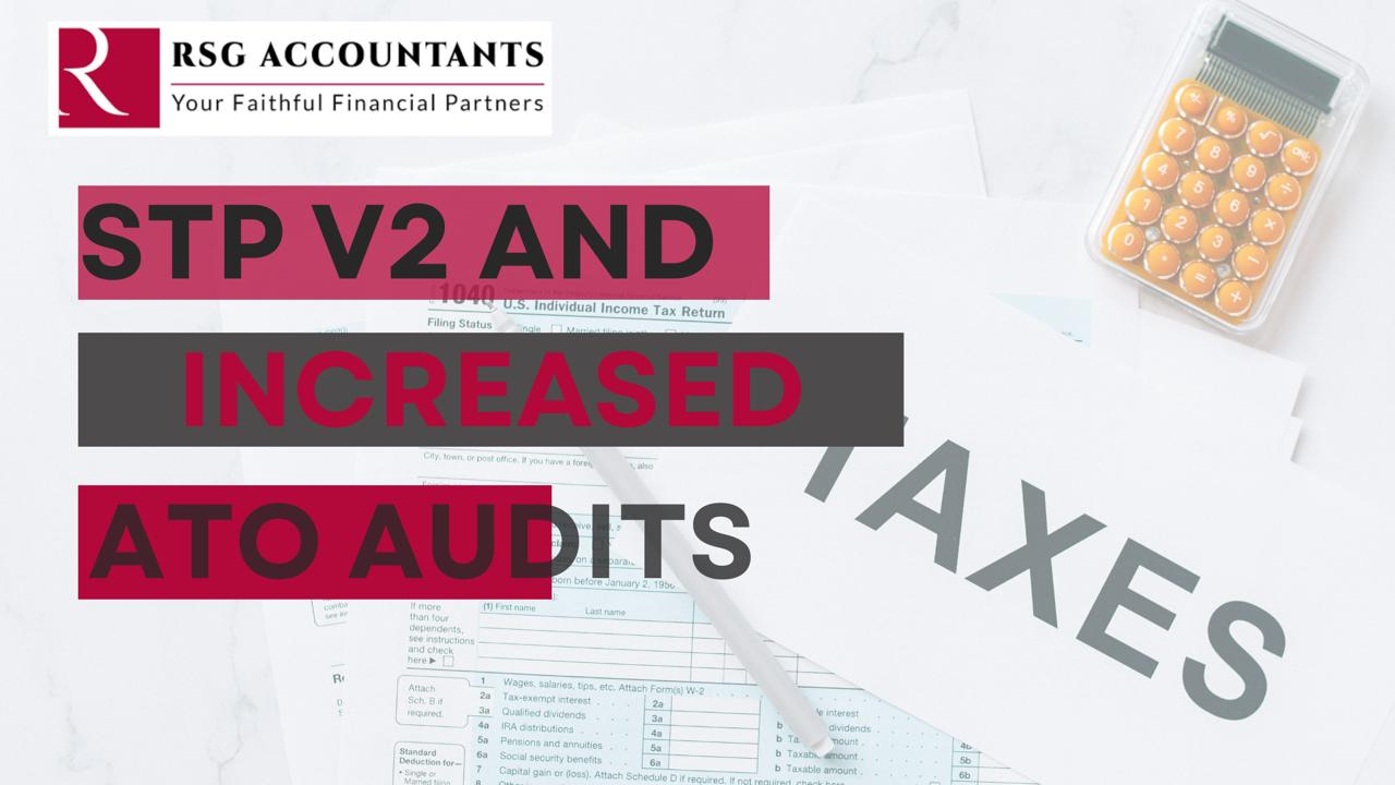 STP v2 & Increased ATO Audits